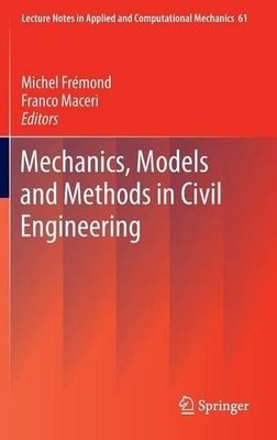 Mechanics, Models and Methods in Civil Engineering by Michel ... - 9783642246371
