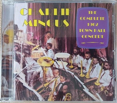 Charles Mingus Komplettes 1962 Town Hall Konzert CD Europa Graustufen 2019