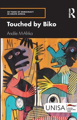 Touched by Biko Andile M-Afrika Taschenbuch Einband - flex.(Paperback) Englisch