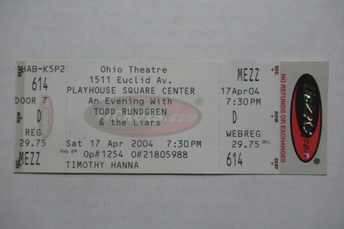 TODD RUNDGREN & THE LIARS CONCERT TOUR 4/17/2004 FULL TICKET OHIO THEATRE