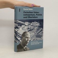 Zwischen Unternehmertum, Politik und Überleben  |  Daniel Heller