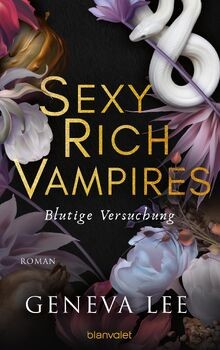 Sexy Rich Vampires - Blutige Versuchung: Roman - Di... | Buch | Zustand sehr gut