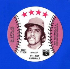 1976 ISALY'S / SWEET WILLIAM BASEBALL DISC - MIKE TYSON NM+ ST LOUIS CARDINALS