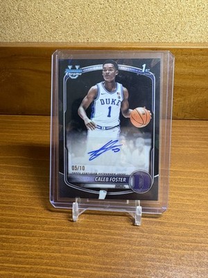 CALEB FOSTER - 2025-26 Bowman Chrome 1st BLACK SAPPHIRE REFRACTOR AUTO /10 DUKE