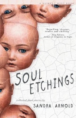 Soul Etchings: A collection of flash..., Arnold, Sandra