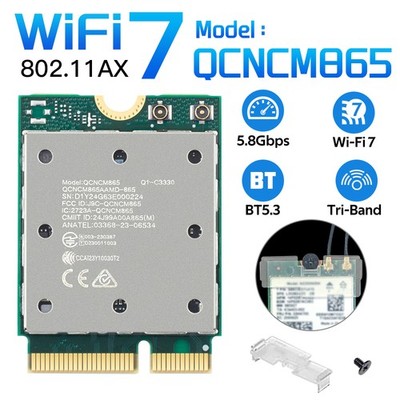 WiFi7 QCNCM865 M.2 Wireless Card Tri-Band 5.8Gbps BT5.3 802.11ax Network Adapter