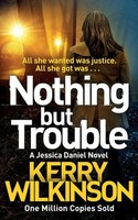 Nothing But Trouble | Kerry Wilkinson | Taschenbuch | Kartoniert / Broschiert