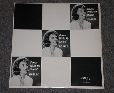 Flo Price~Gonna Wake Up Singin'~Word W-3352-LP~Christian Gospel~FAST ...