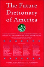 The Future Dictionary of America by Jonathan Safran Foer, Nicole Krauss, Dave E