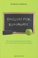 English For Runaways. This Is The Perfect Homework-Trainer, You Must Not In