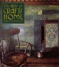 ARTS AND CRAFTS HOME, Hitchmough, Wendy