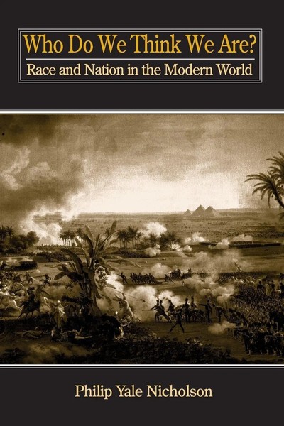Who Do We Think We Are? Race And Nation In The Modern World Nicholson Buch 2000-image