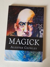 2015 MAGICK Aleister Crowley Made In USA Lexington KY Softcover Out Of Print