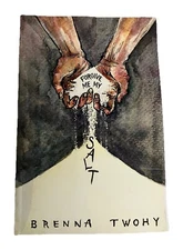 FORGIVE MY SALT Poems By Brenna Twohy 2nd Edition 2016 SoftCover VERY GOOD COND.
