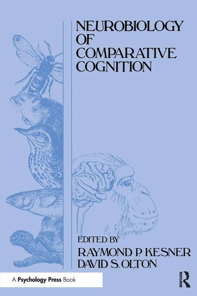 Neurobiology Of Comparative Cognition | Raymond P Kesner (U. A.) | Taschenbuch-image