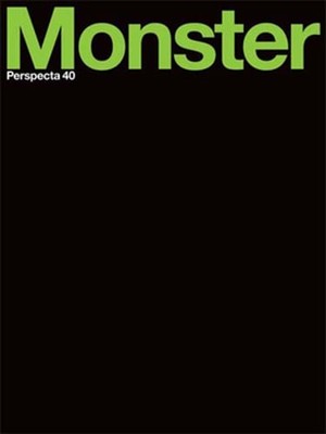 Perspecta 40 Monster: The Yale Architectural Journal by Marc Guberman: Used