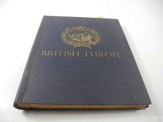 GREAT BRITAIN BRITISH EUROPE Advanced Stamp Collection hinged/mounted in a