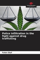 Faten Skaf | Police Infiltration In The Fight Against Drug Trafficking | Buch