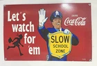 Vintage Coca Cola Slow School Zone Officer Porcelain Enamel Sign Metal 20 x 13