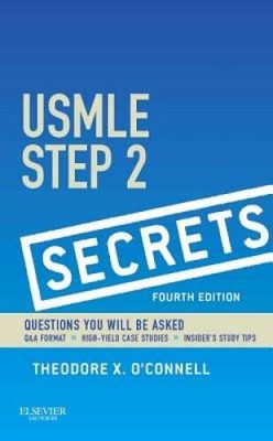 USMLE Step 2 Secrets, 4e - Paperback By O'Connell MD, Theodore X. - GOOD