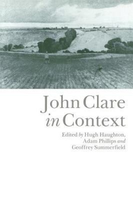 John Clare in Context Haughton Phillips Summerfield Paperback 9780521020893