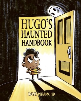 Hugo s Haunted Handbook, Hardcover by Whamond, Dave, Brand New, Free shipping...
