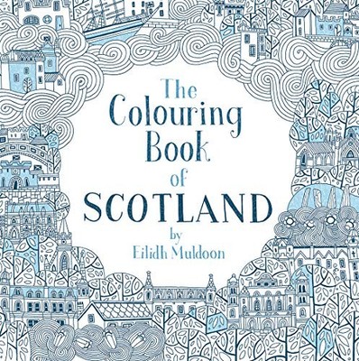 The Colouring Book of Scotland (Colouring Books) by Eilidh Muldoon Book The Fast