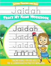 Jaidah Letter Tracing for Kids Trace My Name Workbook: Tracing Books for Kids Ag