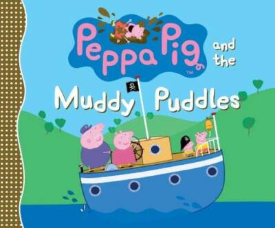 Peppa Pig and the Muddy Puddles - Paperback By Candlewick Press - GOOD