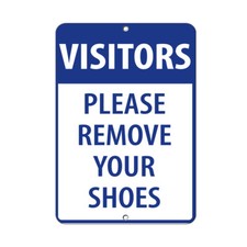 Vertical Metal Sign Multiple Sizes Visitors Please Remove Your Shoes Security