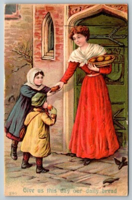 Give Us This Day Our Daily Bread  Embossed Religious  Postcard  c1915