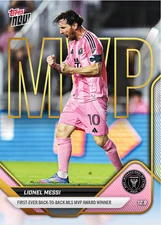 2025 Topps Now MLS First Ever Back to Back MVP #145 Lionel Messi MIAMI PRESALE
