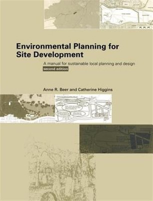 Environmental Planning for Site Development : A Manual for Sustainable Local ...