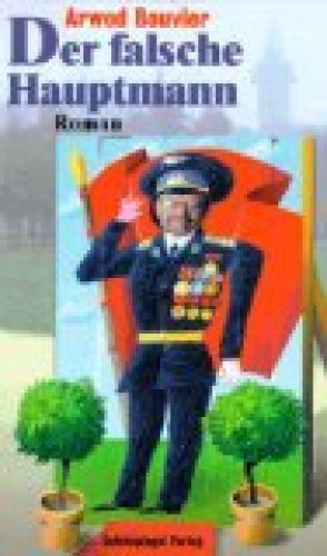Thumbnail - Der Falsche Hauptmann. Bouvier, Arwed