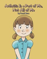 Jenni Rose | Arthritis Is A Part Of Me, Not All Of Me | Taschenbuch | Englisch