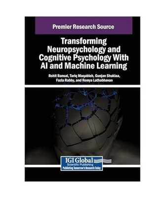 Transforming Neuropsychology and Cognitive Psychology With AI and Machine Learni
