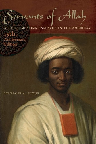Sylviane A. Diouf Servants of Allah (Poche) | eBay