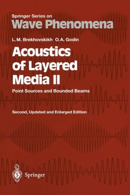 Brekhovskikh - Acoustics of Layered Media II   Point Sources and Bound - X555z