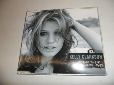 CD      Kelly Clarkson - Behind These Hazel Eyes 
