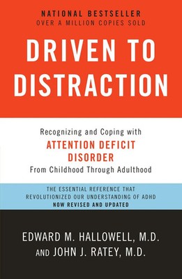 Edward M Hallowell (u. a.) | Driven to Distraction | Taschenbuch | Englisch