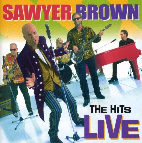 The Hits Live [CD] Sawyer Brown [VERY GOOD]