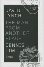 David Lynch : Time to Wake Up Hardcover Dennis Lim