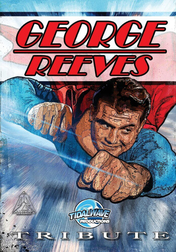 Thumbnail - Tribute: George Reeves - The Superman (tribute) By M Anthony Gerardo