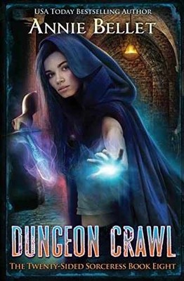 Dungeon Crawl (The Twenty-Sided - Paperback, by Bellet Annie - Very Good