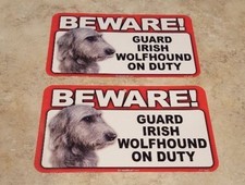 BEWARE Guard Dog on Duty Sign - Irish Wolfhound Plastic Sign Poster Lot of 2