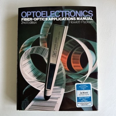 Optoelectronics / Fiber-Optics Applications Manual By Hewlett-Packard 2nd Ed