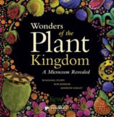 Wonders of the Plant Kingdom: A Microcosm Revealed by Wolfgang Stuppy