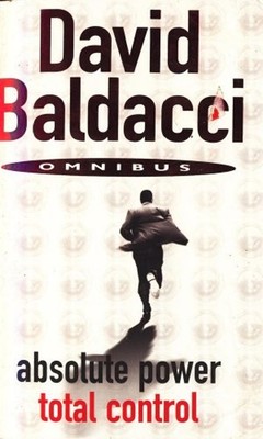 David Baldacci Omnibus: Absolute Power; Total Control Taschenbuch