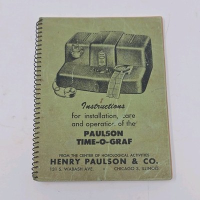 Paulson Time-O-Graf Watchmaker Instructions Installation Care & Operation 1949