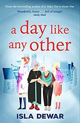A Day Like Any Other Paperback Isla Dewar